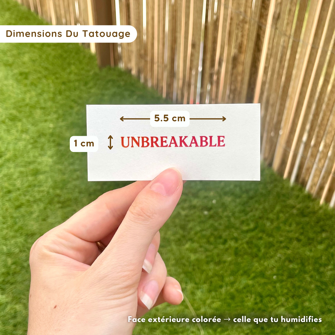Unbreakable - Tatouage Éphemère