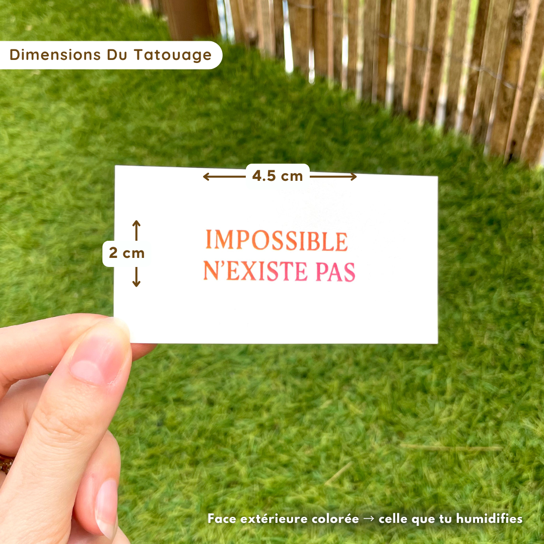 Impossible n'existe pas - Tatouage Éphémère